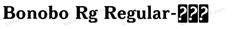 Bonobo Rg Regular字体转换